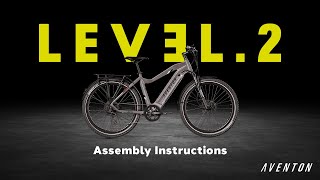 How-To: Assemble the Aventon Level.2 Ebike