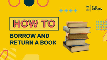 HOW TO - Borrow and Return a Book