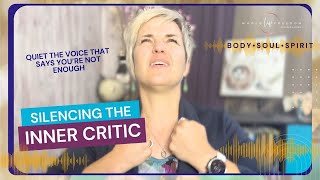 How to Silence Your Inner Critic with God’s Truth