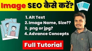 Image SEO Tutorial 2023 - Image SEO कैसे करें? @BloggerVikash