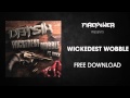Miniature de la vidéo de la chanson Wickedest Wobble