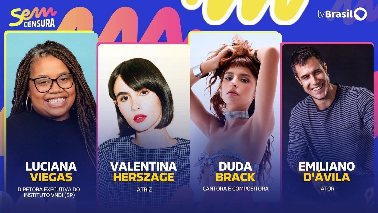 🔴 SEM CENSURA RECEBE VALENTINA HERSZAGE, EMILIANO D'ÁVILA, DUDA BRACK E LUCIANA VIEGAS