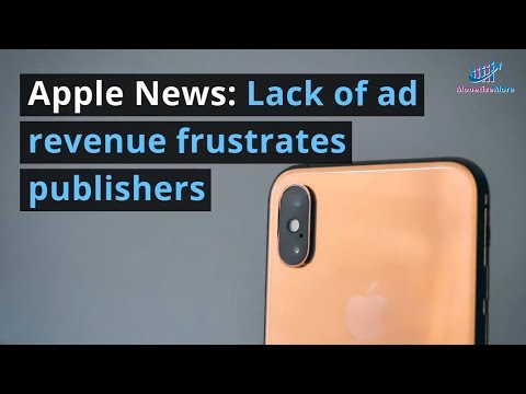 Apple News: Lack of ad revenue frustrates publishers MonitizeMore