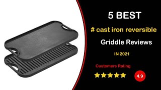 ✅ Best Cast Iron Reversible Griddle Reviews in 2023 ✨ 5 Perfect Picks For Any Budget