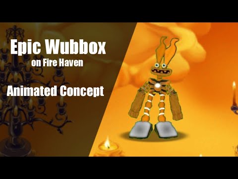 Fire haven epic wubbox concept : r/MySingingMonsters