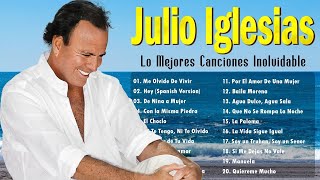 Julio Iglesias 20 Grandes Exitos Mix 2025 ~ Baladas Romanticas Inolvidables De Julio Iglesias