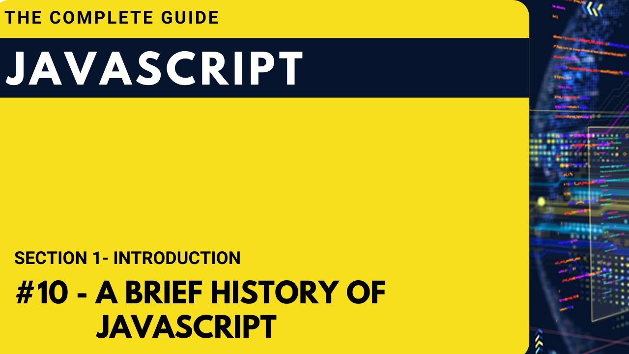 A brief history of JavaScript | Hindi | JavaScript The Complete Guide ...
