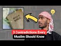 No bible contradictions 3 clear contradictions every muslim should know