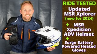 Ride Tested | Gen 2 MSR Xplorer Suit, Xpedition ADV Helmet &amp; Surge Heated Gloves