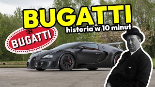 Bugatti - historia Bugatti w 10 minut (Bugatti Veyron, Chiron, EB110, historia motoryzacji)