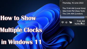 How to Show Multiple Clocks on Windows 11