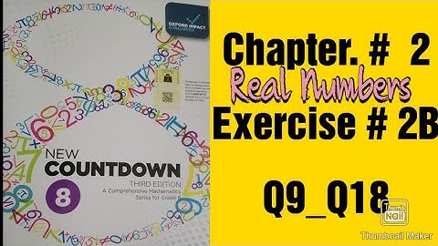 oxford new countdown book 8 third edition  || chapter 2 || Real Numbers || Exercise 2B || Q9_Q18