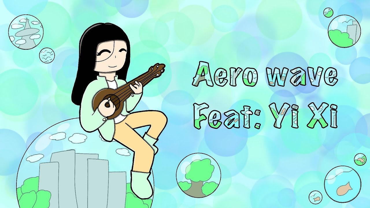 Aero wave | Feat: Yi Xi