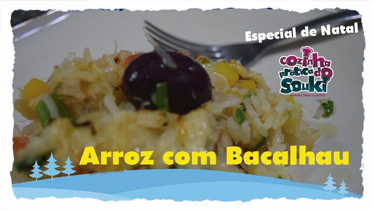 ESPECIAL RECEITAS DE NATAL ARROZ COM BACALHAU COZINHA PRÁTICA