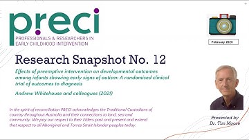 Research Snapshot No 12: Effect of preemptive intervention on developmental outcomes :
