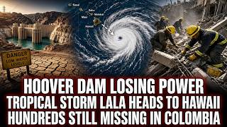 Hoover Dam Losing Power - Tropical Storm Lala Heads To Hawaii