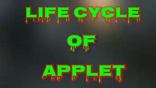 life cycle of applet || Advance java subject