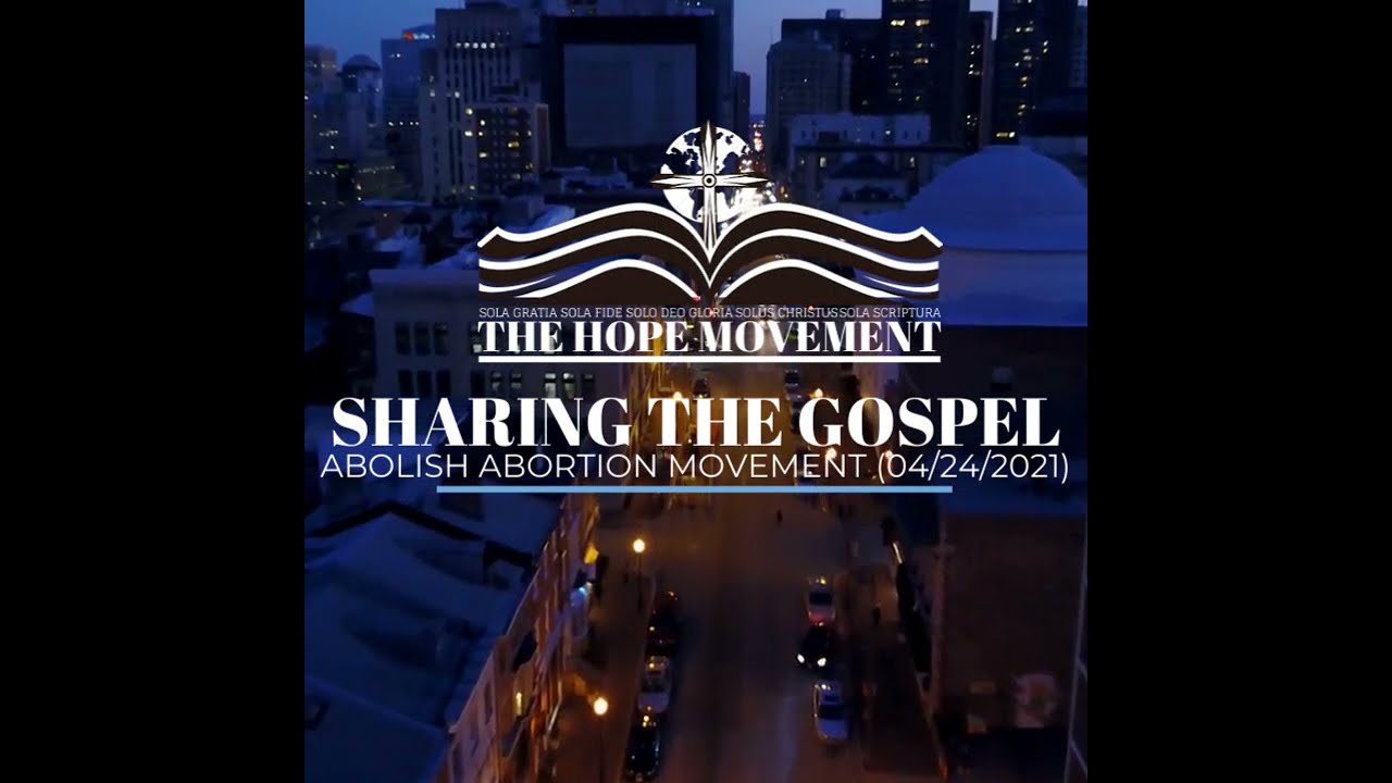 Abolish Abortion Movement (04/24/2021)