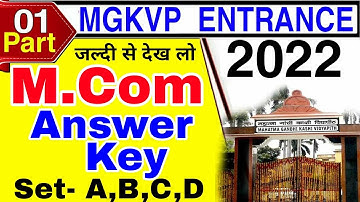 Part-01।MGKVP M.com Entrance Paper Answer Key 2022 -Set A,B,C,D|| MGKVP M.com Answer Key 2022||