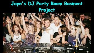 My Basement Project - DJ Party Room