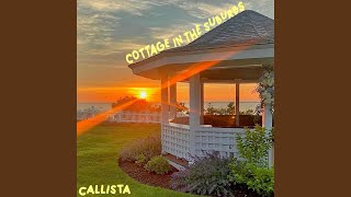 Video thumbnail of "Callista - cottage in the suburbs"