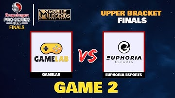 GAMELAB vs EUPHORIA ESPORTS | Game 2 | Snapdragon Mobile Challenge Season | UPPER BRACKET FINALS