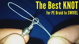 The Best KNOT for PE BRAID to SWIVEL
