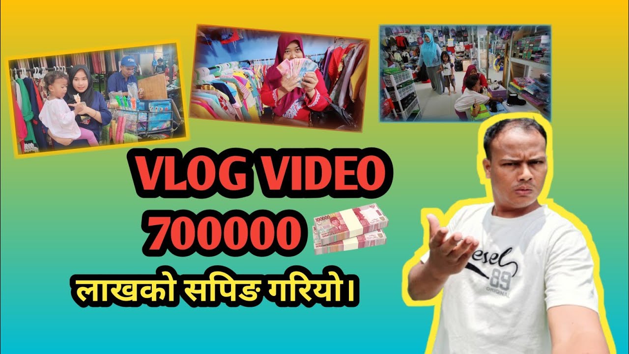 MY VLOG VIDEO ।। 7 लाखको सपिङ गरियो।
