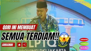 Panggung Hening! Syamsuri Firdaus Bawakan Tilawah Terbaik di MTQ DKI Jakarta 2025 #syamsurifirdaus 