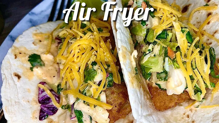 The Best QUICK Air Fryer Fish Tacos Recipe ||with Sriracha Slaw
