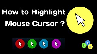 How to Highlight Mouse Pointer/Cursor I माउस प्वाइंटर को हाईलाईट कैसे करें I