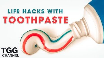 10 Genius Toothpaste Hacks Everyone Should Try - 10 Simple Life Hacks With Toothpaste