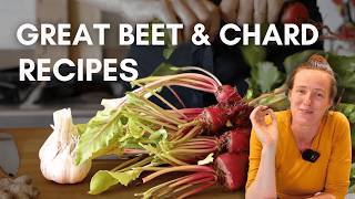 Chard & Beetroot Recipes You'll Actually Want to Make