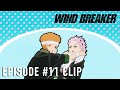 WIND BREAKER | Episode #11 Clip
