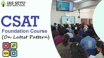 CSAT Foundation Course for 2023 || Classes + Test Series + Mentorship || Amit Garg Sir || IAS SETU