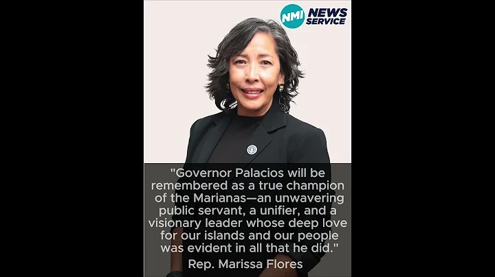 Statement on the Passing of Governor Arnold I. Palacios from Rep. Marissa Renee Flores