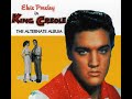 Elvis presley  king creole movie version stereo by twodawgzz