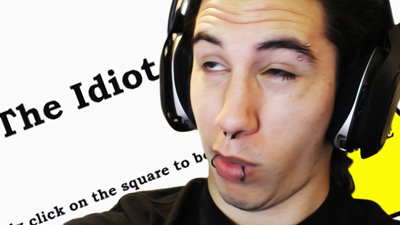 THE IDIOT TEST