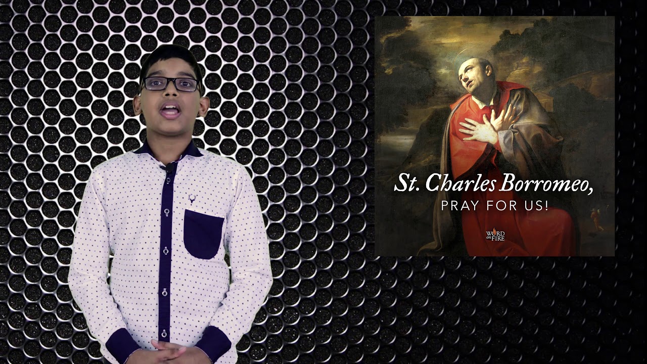 INTRODUCING ST CHARLES BORROMEO PATRON SAINT OF CATECHISM TEACHERS