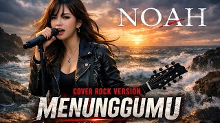 Download Lagu NOAH - Menunggumu (Rock Cover by Emonez Music) | Female Version MP3
