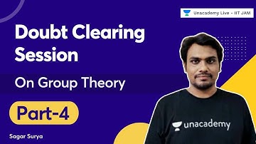 Doubt Clearing Session on Group Theory Part-4 | JAM 2022 | Mathematics | Sagar Surya