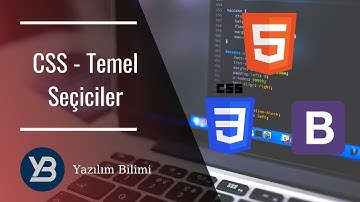 #24 CSS - Temel Seçiciler   [HTML, CSS, Flexbox , Bootstrap Eğitim Dersleri ]