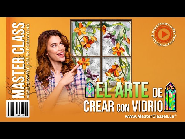 El Arte de Crear con Vidrio - Aprenderás con modernas técnicas.