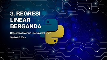 Machine Learning | 3. Regresi Linear Berganda Dengan Python