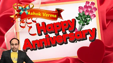 Happy Anniversary Ashok & Kavita / कलियों की जैसे ये जिन्दगी खिल जाए / Happy Anniversary