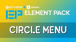 Circle Menu | Element Pack | Add-On for Elementor