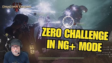 Zero Challenge In NG+ / New Game Plus Mode for Dragon