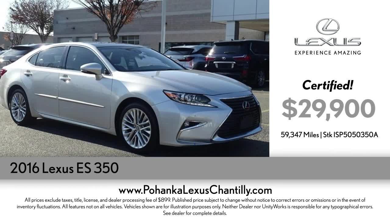 Certified Pre Owned Specials on Select Lexus ES 350 Models Chantilly