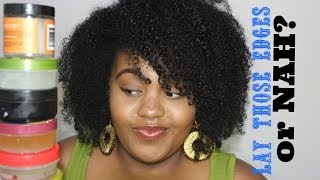 Lay Them Edges . . .or NAH? | Edge Control Products for "Natural Hair"