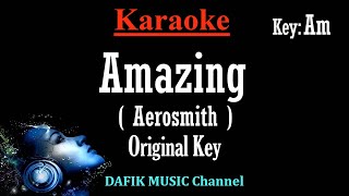 Amazing (Karaoke) Aerosmith/ Original key Am